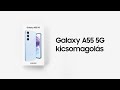 Galaxy a55 5g kicsomagols  samsung