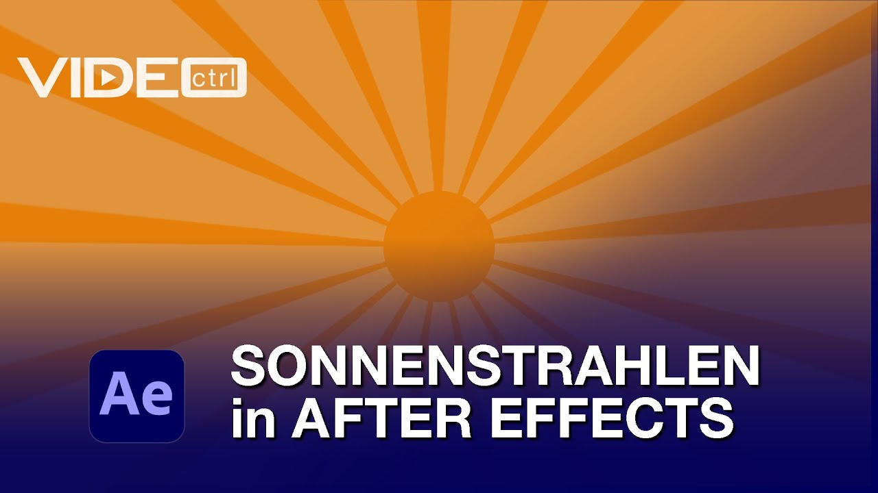 Sonnenstrahlen In After Effects Videoctrl