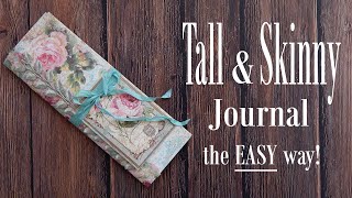 How To Make a TALL & SKINNY JOURNAL! Double Spine! QUICK & EASY! Step by Step Tutorial! #junkjournal