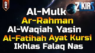Surah Al Mulk,Surah Ar Rahman,Surah Al Waqiah,Surah Yasin Al Fatihah,Ayat Kursi,Ikhlas,Falaq,An Nas
