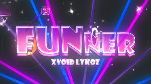 FUNner by xVoid and Lykoz (remake of FUN by Jayuff)