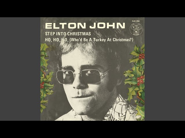 Elton John - Ho! Ho! Ho!