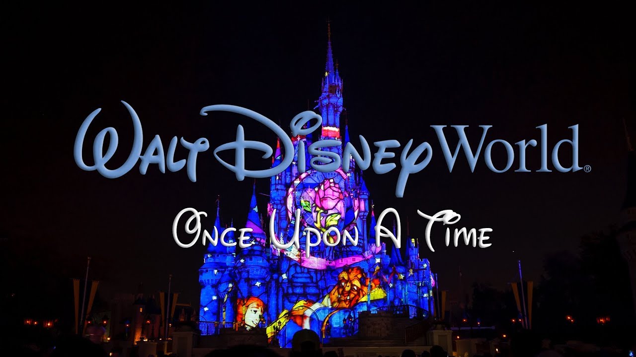 Once Upon A Time 4k Walt Disney World S Magic Kingdom Disneymagicmoments Youtube