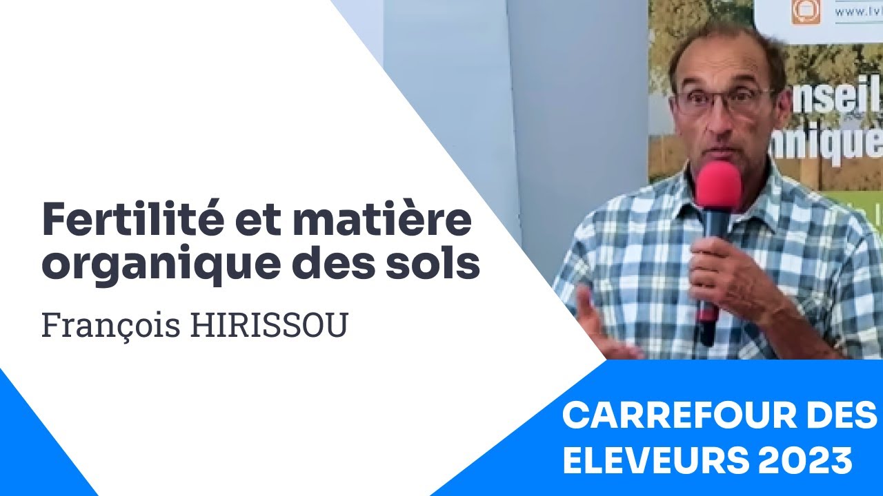 Fertilité et matière organique des sols, François Hirissou