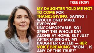 My Daughter Told Me Not to Come for Thanksgiving — She Called Me Sobbing at Midnight When the Tru...