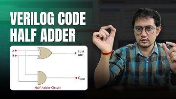 HALF ADDER VERILOG CODE | FREE Frontend RTL DESIGN COURSE | Download VLSI FOR ALL App- Best Training