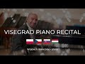 Visegrad Piano Recital