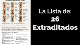 Lista de los 26 extraditados a Estados Unidos #extraditados #mexico 