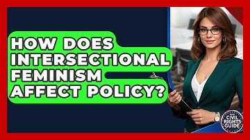 How Does Intersectional Feminism Affect Policy? - Your Civil Rights Guide