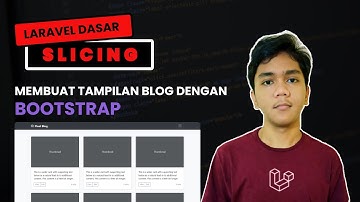 Saatnya slicing tampilan - #9 Belajar Laravel 8