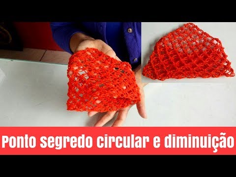 APRENDA PONTO SEGREDO CIRCULAR E DIMINUIÇÕES, PASSO A PASSO.