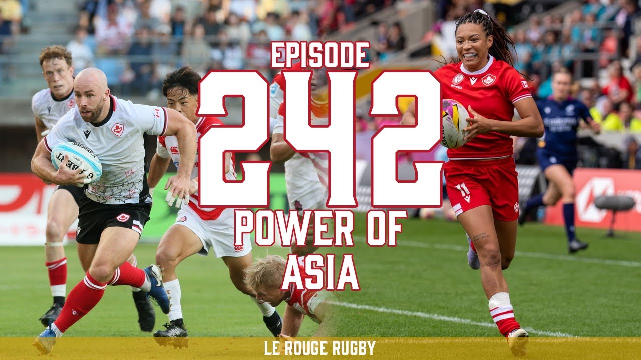 Le Rouge Rugby | Episode 242 | Power of Asia - YouTube