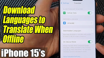 iPhone 15/15 Pro Max: How to Download Languages to Translate When Offline or On-Device Mode is On
