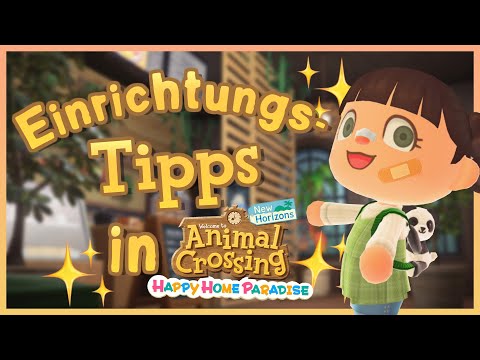 Die BESTEN Einrichtungstipps in Happy Home Paradise - ANIMAL CROSSING NEW HORIZONS