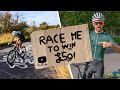 Race me up box hill and ill pay you 50