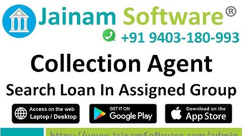 Collection Agent Search Loan In Assigned Group | Jainam Software