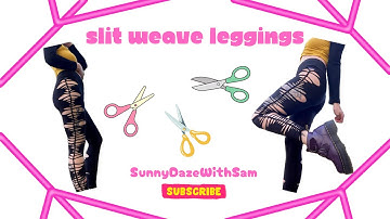 Slit Weave Leggings Tutorial - Beginner Braided Clothes - Slit Weave Clothing How To Cut Up Clothing