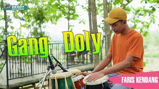 GANG DOLY VERSI DANGDUT KOPLO JARANAN || FARIS KENDANG