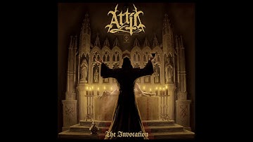 Attic - The Invocation