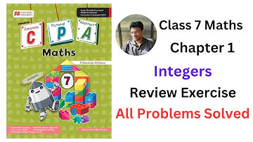 MacMillan Maths Class 7 Chapter 1 Integers Review Exercise - Fully Solved #cpa