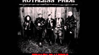 Ruthless Pride - I will never change (2005)