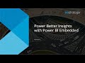 Power Better Insights with Power BI Embedded in Your Application