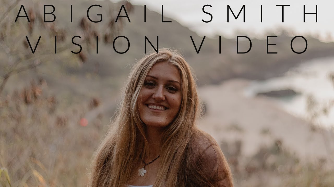 my vision || Abigail Smith - YouTube