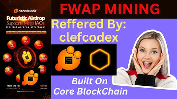 FWAP Mining App on CORE Blockchain | Free Mining Airdrop 2023