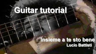 Lucio Battisti - Insieme a te sto bene tutorial chitarra