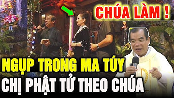 🛑Tin Mới! Chuyện Chúa Làm: Cha Long Vừa Chia sẻ 1 Chị Phật Tử Xin theo Đạo Công Giáo, Cầu Nguyện