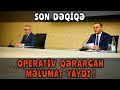 SON DƏQİQƏ! OPERATİV QƏRARGAH MƏLUMAT YAYDI..,XƏBƏRLƏR BUGÜN, XEBERLER 2021