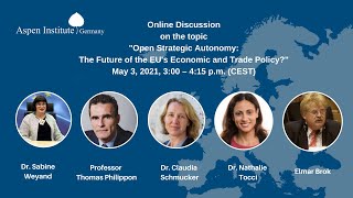 Open Strategic Autonomy: The Future of the EU's Economic and Trade Policy
