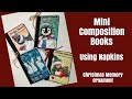 Mixed Media Composition Books- Christmas Memory Ornament- Using Napkins-Craft Fair Makes