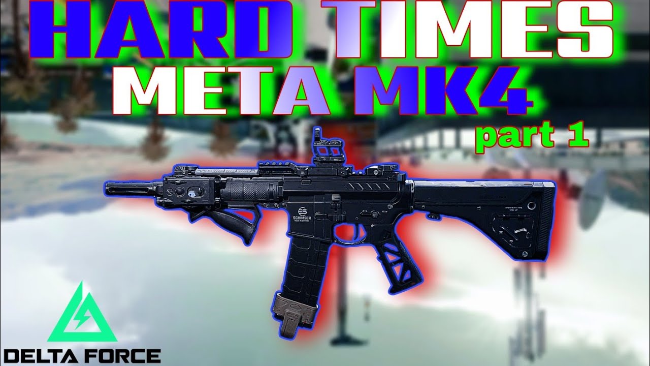 META MK4 | НОВЫЙ ПИСТОЛЕТ-ПУЛЕМЕТ ДОСТАВАЕТ МНЕ НЕПРИЯТНЫЕ УСЛОВИЯ | ОПЕРАЦИИ DELTA FORCE - часть 1