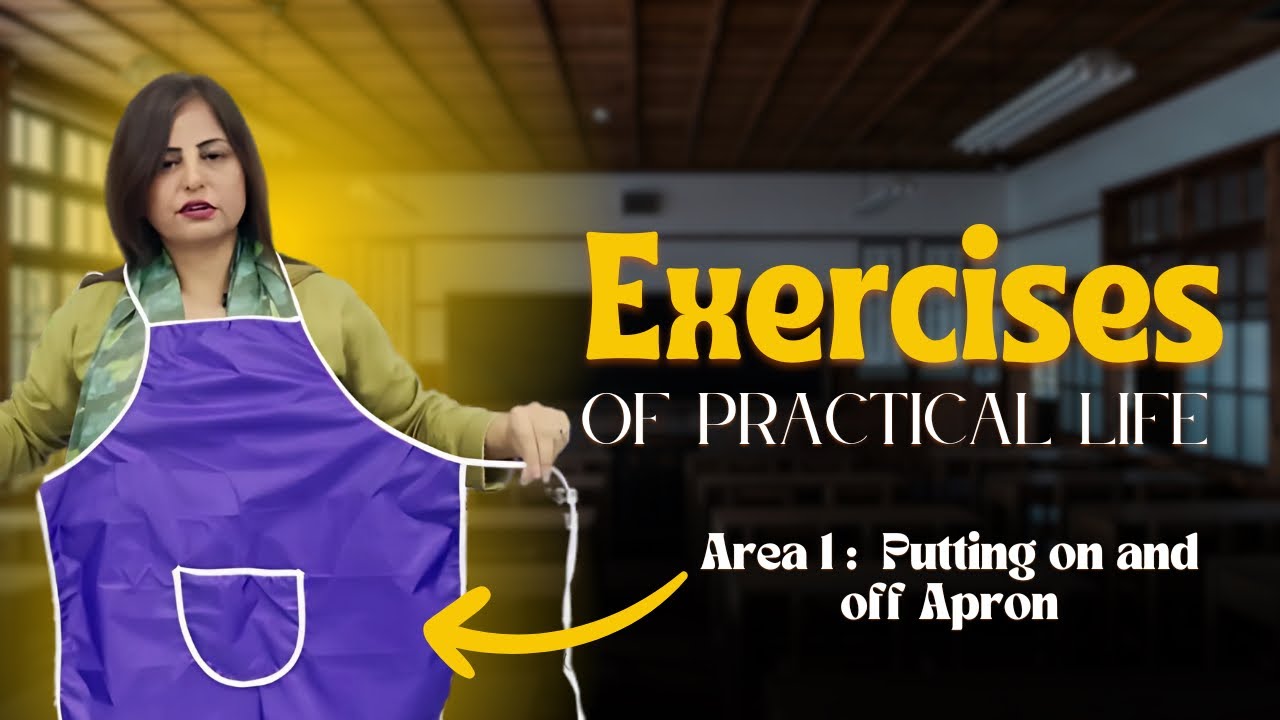 Montessori Practical Life Exercise: How to Teach Putting On and Off an Apron | GMCI