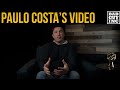 Paulo Costa Made A Video...