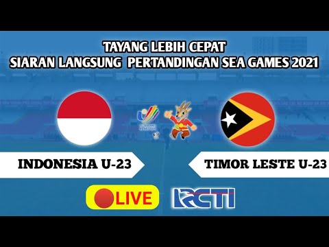 Tayang Lebih Cepat || Jadwal Pertandingan Timnas Indonesia U-23 vs Timor Leste SEA Games 2021