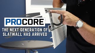 Proslat Procore - Introducing The Next Generation Of Slatwall