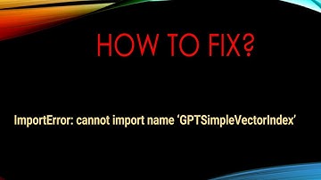 How To Fix [GPT_Index] - ImportError: cannot import name ‘GPTSimpleVectorIndex’