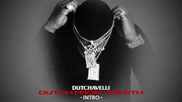 Dutchavelli - Intro (Official Audio)