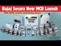 Bajaj Electricals New MCB Launch | Bajaj Secura MCB Fast Tripping &amp; Safety Features | Ravi Tech 2.0
