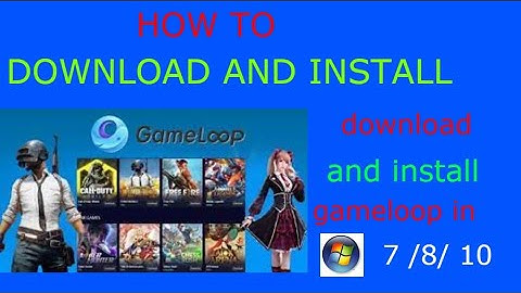 how to download gameloop in pc /2021/ download and install gameloop in window 7/ 8 /10