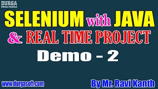 SELENIUM with JAVA tutorials || Demo - 2 || by Mr. Ravi Kanth On 20-10-2020 @7AM screenshot 4