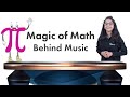 Magic of Math behind Music