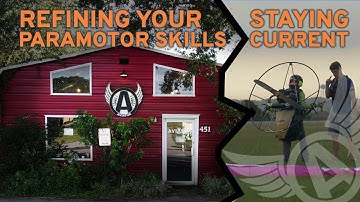 Staying Current - Refining Paramotor Skills with AJ Goin in 4K 2021