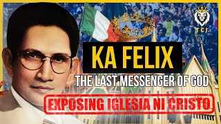Ka Felix: The Last Messenger of God