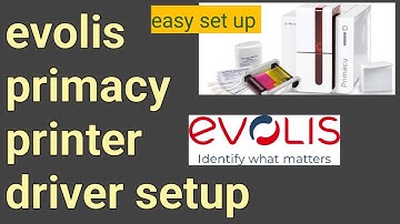 evolis Primacy printer driver setups | how to instal evolis primacy printer driver | evolis printer