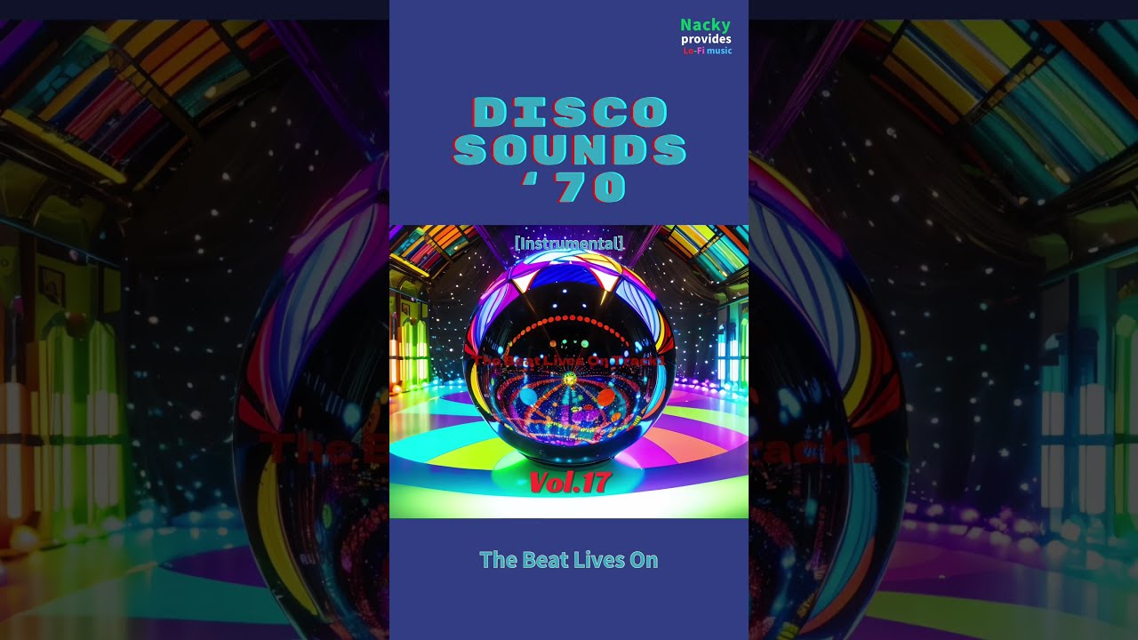 Disco Sounds 70s Vol 17 The Beat Lives On