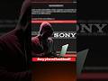 Sony yine hacklenmi olabilir sony shorts hack cybersecurity