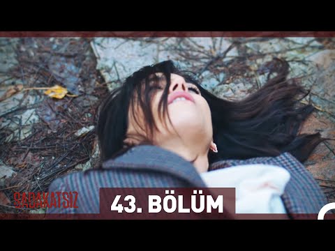 Sadakatsiz 43. Bölüm